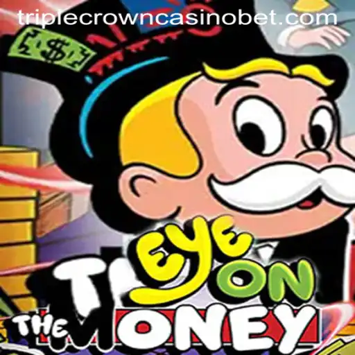 Dive into the Exciting World of EyeOnTheMoney at TRIPLE CROWN CASINO