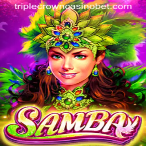 Exploring the Thrills of Samba: A New Adventure at Triple Crown Casino